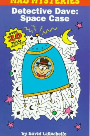 Cover of Detective Dave: Space Case