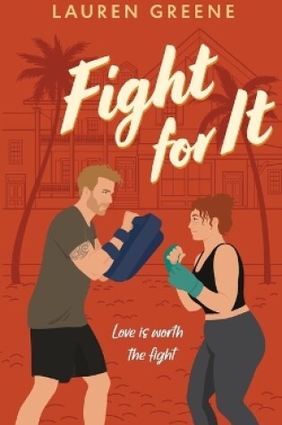 Cover of Fight For It