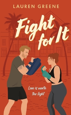 Cover of Fight For It