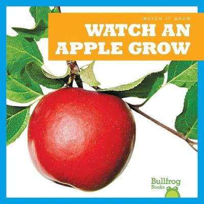 Cover of Watch an Apple Grow