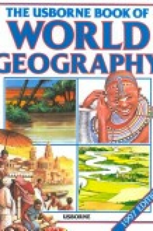 Cover of The Usborne Book of World Geography with World Atlas