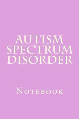 Book cover for Autism Spectrum Disorder