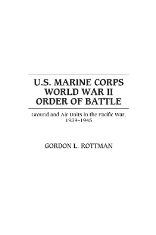 Cover of U.S. Marine Corps World War II Order of Battle