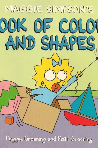 Cover of Maggie Simpson's Book of Colors and Shapes
