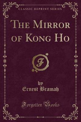 Book cover for The Mirror of Kong Ho (Classic Reprint)