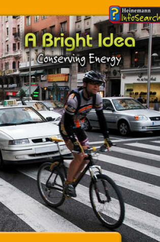 Cover of You Can Save Planet A Bright Idea: Conserving Energy