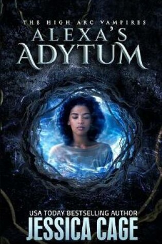 Cover of Alexa's Adytum