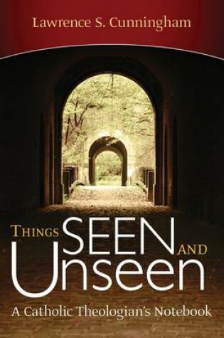 Cover of Things Seen and Unseen