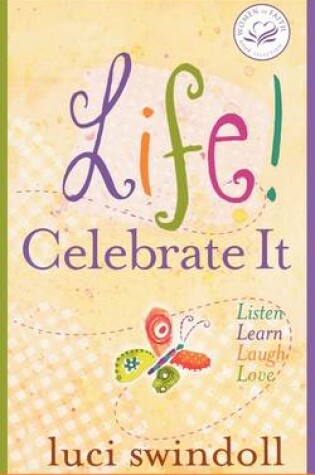 Cover of Life!  Celebrate It