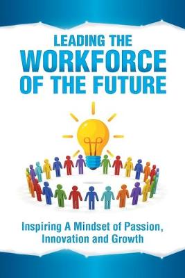 Book cover for Leading the Workforce of the Future