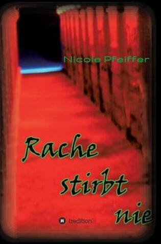 Cover of Rache stirbt nie