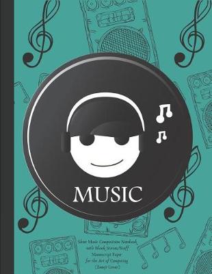 Book cover for Sheet Music Composition Notebook with Blank Staves / Staff Manuscript Paper for the Art of Composing (Emoji Cover)