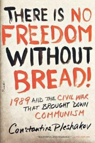 Cover of There Is No Freedom Without Bread!