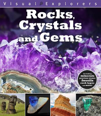 Book cover for Visual Explorers: Rocks, Crystals and Gems