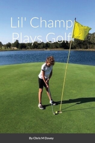 Cover of Lil' Champ Plays Golf