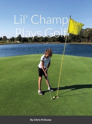 Book cover for Lil' Champ Plays Golf