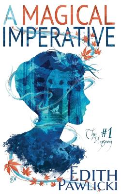 Book cover for A Magical Imperative
