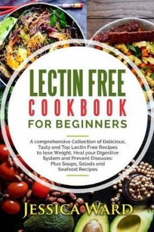 Cover of Lectin Free Cookbook For Beginners