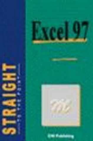 Cover of Excel 97 Straight to the Point