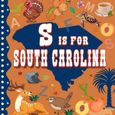 Book cover for S is For South Carolina