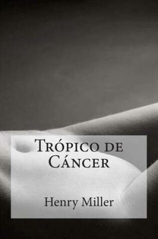 Cover of Tropico de Cancer