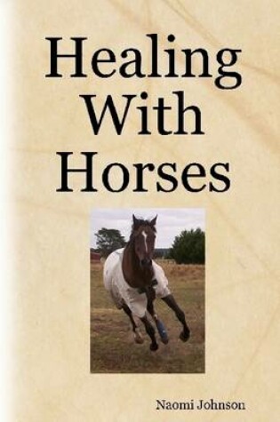 Cover of Healing With Horses