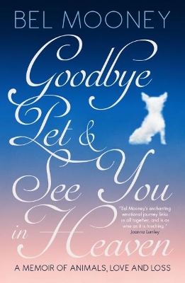 Book cover for Goodbye Pet, and See You in Heaven