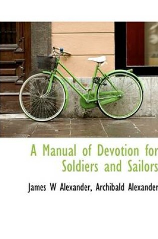 Cover of A Manual of Devotion for Soldiers and Sailors