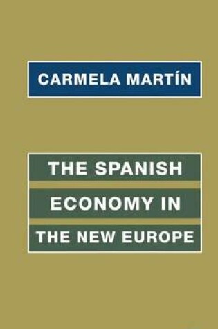 Cover of The Spanish Economy in the New Europe