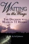 Book cover for Waiting in the Wings - Book 2