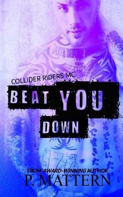 Book cover for Beat You Down