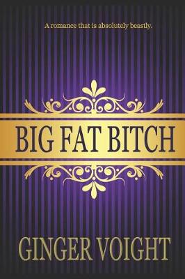 Book cover for Big Fat Bitch