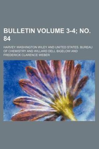 Cover of Bulletin Volume 3-4; No. 84