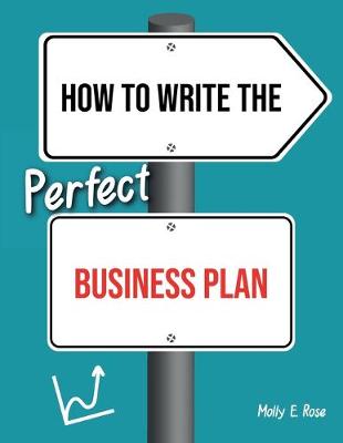 Book cover for How To Write The Perfect Business Plan