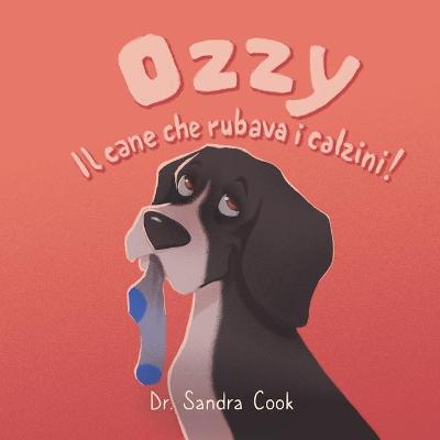 Book cover for Ozzy Il cane che rubava i calzini!