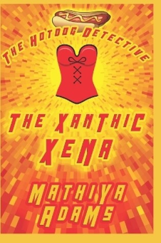 Cover of The Xanthic Xena