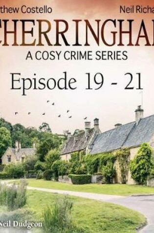 Cover of Cherringham, Episodes 19-21