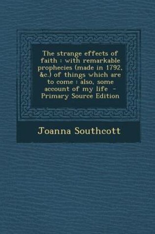 Cover of The Strange Effects of Faith