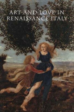 Cover of Art and Love in Renaissance Italy