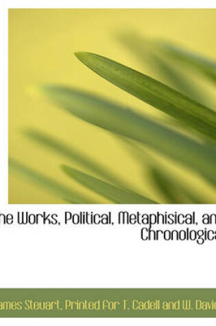 Cover of The Works, Political, Metaphisical, and Chronological