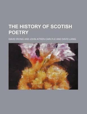 Book cover for The History of Scotish Poetry