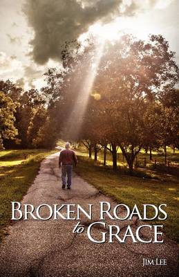 Book cover for Broken Roads to Grace
