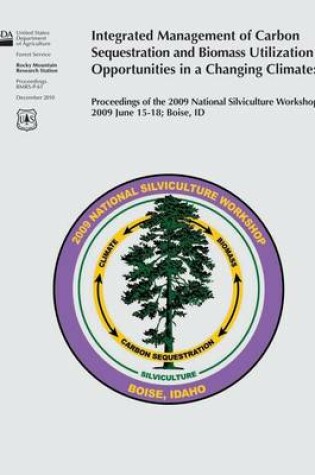 Cover of Integrated Management of Carbon Sequestration and Biomass Utilization Opportunities in a Changing Climate