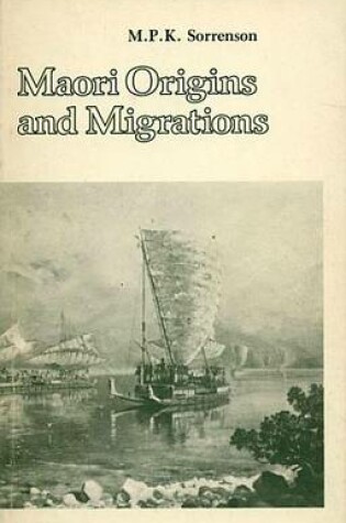 Cover of Maori Origins and Migrations: The Genesis of Some Pakeha Myths and Legends