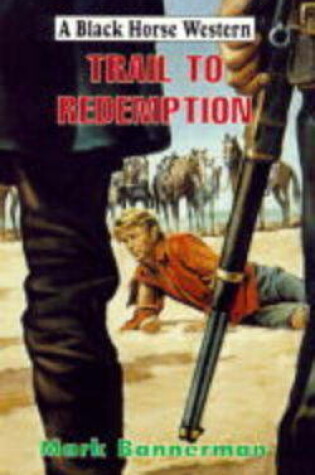 Cover of Trail to Redemption