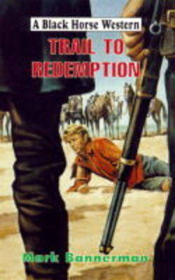 Book cover for Trail to Redemption