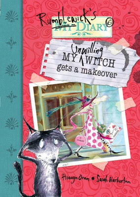 Book cover for My Unwilling Witch Gets A Makeover