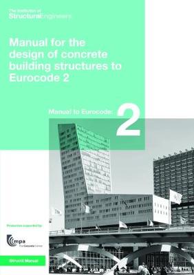 Book cover for Manual for the design of concrete building structures to Eurocode 2