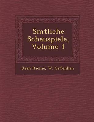 Book cover for S Mtliche Schauspiele, Volume 1