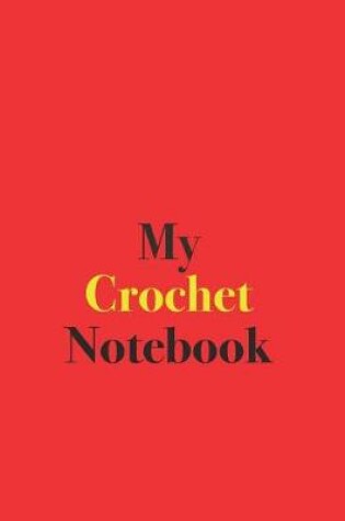 Cover of My Crochet Notebook